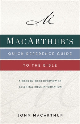 Macarthur's Quick Reference Guide to the Bible:... 0310132649 Book Cover