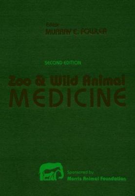 Zoo and Wild Animal Medicine 0721610137 Book Cover