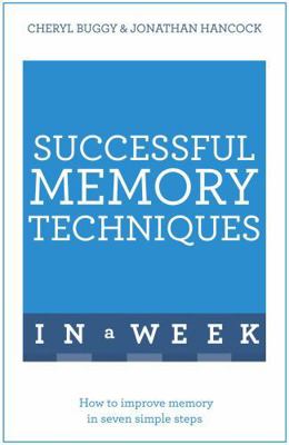 Successful Memory Techniques in a Week 1473609607 Book Cover