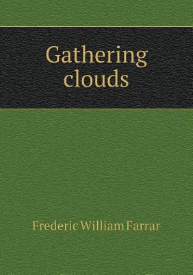 Gathering clouds 5518546122 Book Cover