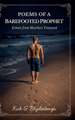 Poems of a Barefooted Prophet, Echoes from Mart... B0GKF4D7N9 Book Cover