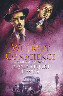 Without Conscience. David Stuart Davies 0709084943 Book Cover