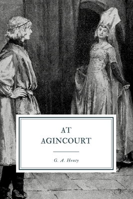 At Agincourt: A Tale of the White Hoods of Paris B08QWK2M26 Book Cover