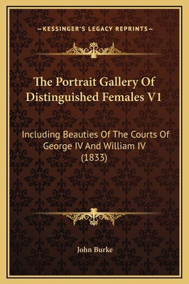 The Portrait Gallery Of Distinguished Females V... 1169303099 Book Cover