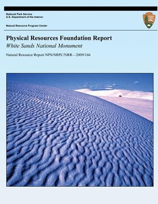Physical Resources Foundation Report: White San... 1492823732 Book Cover