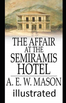The Affair at the Semiramis Hotel Illustrated 1656423596 Book Cover