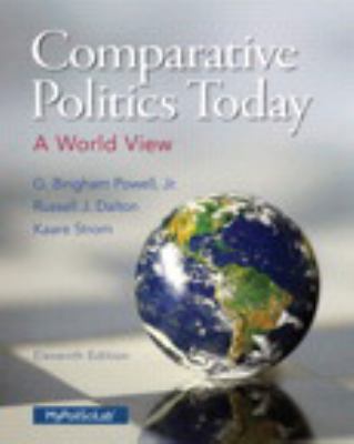 Comparative Politics Today: A World View Plus N... 0133833380 Book Cover
