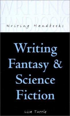 Writing Fantasy and Science Fiction 0713658533 Book Cover