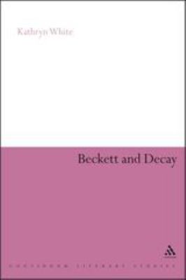Beckett and Decay 1441115129 Book Cover