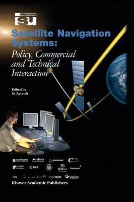 Satellite Navigation Systems: Policy, Commercia... 9048164508 Book Cover