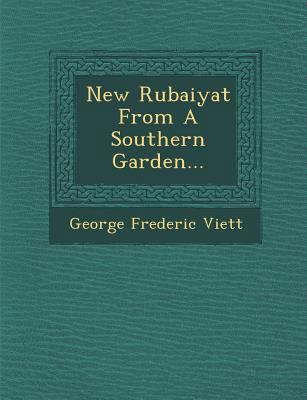 New Rubaiyat from a Southern Garden... 1249951283 Book Cover