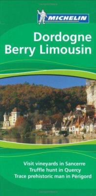 Michelin the Green Guide Dordogne Berry Limousi... 1906261261 Book Cover