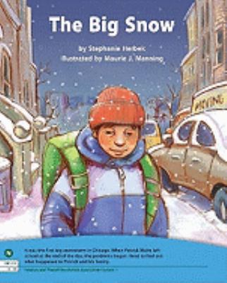 BENCHMARK: THE BIG SNOW (N) 0325027706 Book Cover