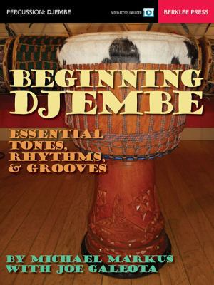 Beginning Djembe: Essential Tones, Rhythms & Gr... 0876391684 Book Cover