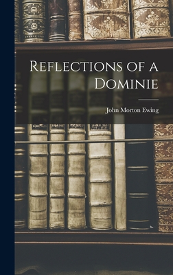 Reflections of a Dominie 1014368448 Book Cover