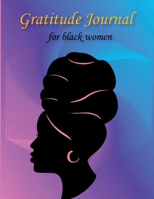 Premium Gratitude Journal for Black Woemn: Self...            Book Cover