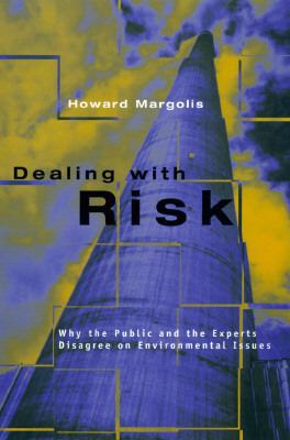 Dealing with Risk: Why the Public and the Exper... 0226505251 Book Cover