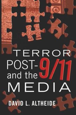 Terror Post 9/11 and the Media 1433103664 Book Cover