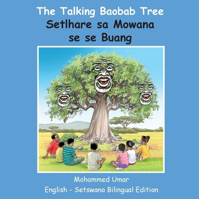 The Talking Baobab Tree: English-Setswana Bilin... [Tswana] 1918460078 Book Cover