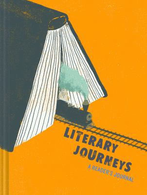 Literary Journeys: A Reader's Journal: (bibliop... 1452155593 Book Cover