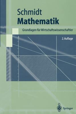 Mathematik: Grundlagen Für Wirtschaftswissensch... [German] 3540665218 Book Cover