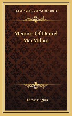 Memoir of Daniel MacMillan 1163529281 Book Cover