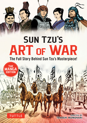 Sun Tzu's Art of War: The Manga Edition: The Fu... 4805319542 Book Cover