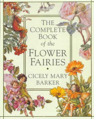 The Complete Book of the Flower Fairies 0723243441 Book Cover