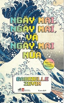 Tomorrow, and Tomorrow, and Tomorrow [Vietnamese] 604472980X Book Cover