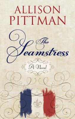 The Seamstress [Large Print] 1432866265 Book Cover
