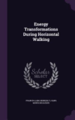Energy Transformations During Horizontal Walking 135766351X Book Cover