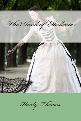 The Hand of Ethelberta 1547145536 Book Cover