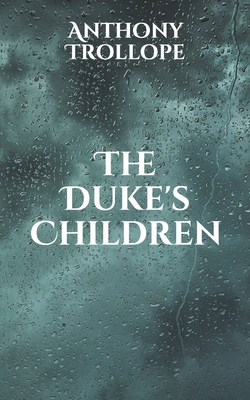 The Duke's Children            Book Cover