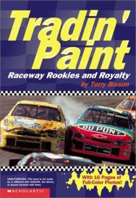 Tradin' Paint: Raceway Rookies and Royalty 0439341272 Book Cover