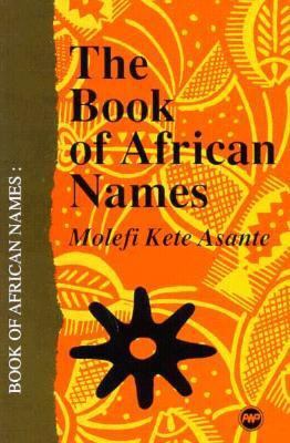 The Book of African Names 0865432554 Book Cover