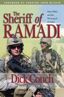 The Sheriff of Ramadi: Navy Seals and the Winni... 1591141478 Book Cover