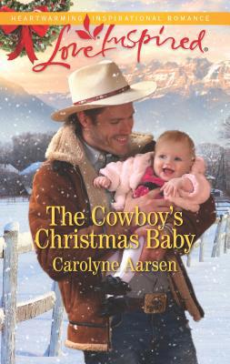 The Cowboy's Christmas Baby 0373719892 Book Cover