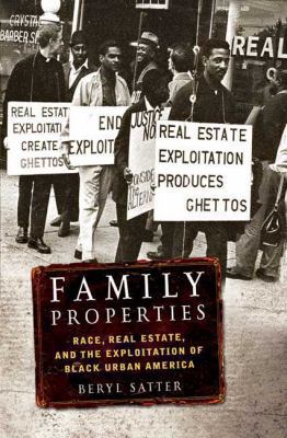 Family Properties: Race, Real Estate, and the E... 080507676X Book Cover
