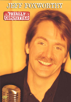 Jeff Foxworthy: Totally Committed B00006ADDU Book Cover