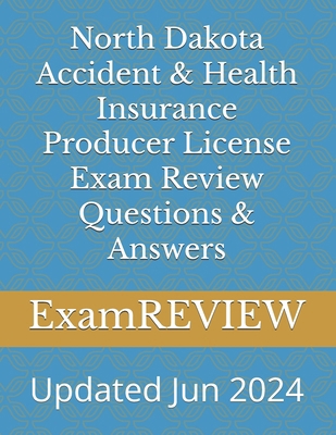 North Dakota Accident & Health Insurance Produc... B0D6YW35GF Book Cover