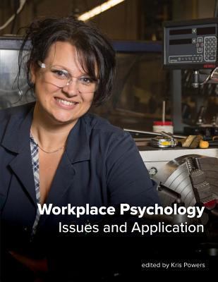 Workplace Psychology: Issues and Application 1943536503 Book Cover