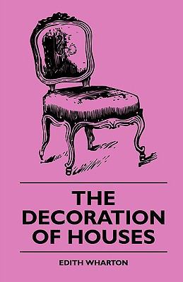 The Decoration of Houses 1444639455 Book Cover