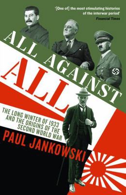 All Against All: The long Winter of 1933 and th... 1781256985 Book Cover