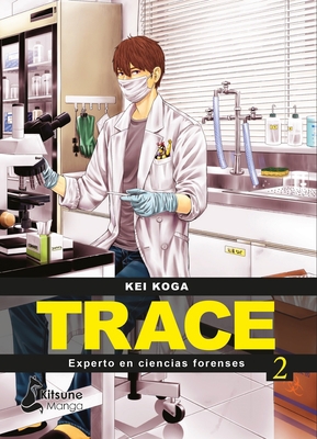 Trace: Experto En Ciencias Forenses 2 [Spanish] 8418524456 Book Cover