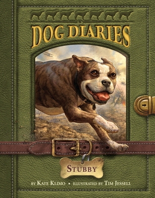 Dog Diaries #7: Stubby 0385392435 Book Cover
