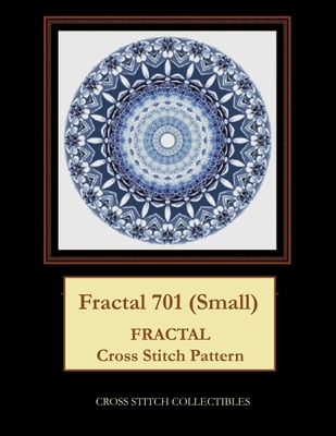 Fractal 701 (Small): Fractal Cross Stitch Pattern B0977N4XC8 Book Cover