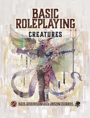 Basic Roleplaying: Creatures 1568825447 Book Cover