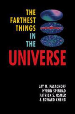 The Farthest Things in the Universe 0511629001 Book Cover