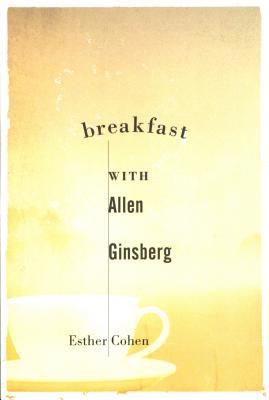 Breakfast with Allen Ginsberg 0912887400 Book Cover