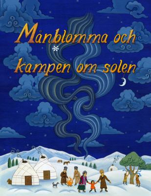Månblomma och kampen om solen [Swedish] 0997291338 Book Cover